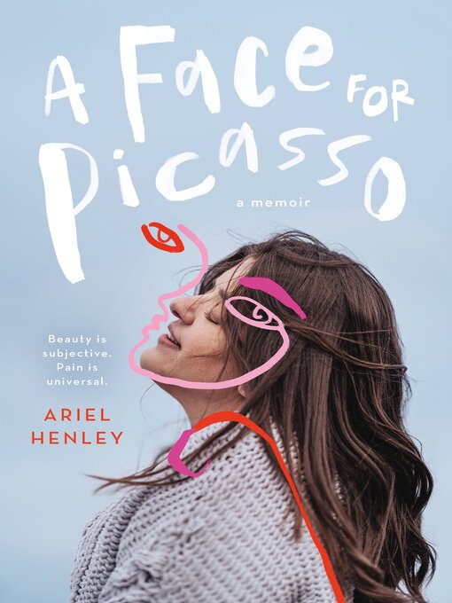 Title details for A Face for Picasso by Ariel Henley - Wait list